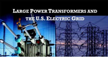 Large Power Transformers and the US Electric Grid